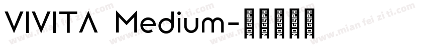 VIVITA Medium字体转换